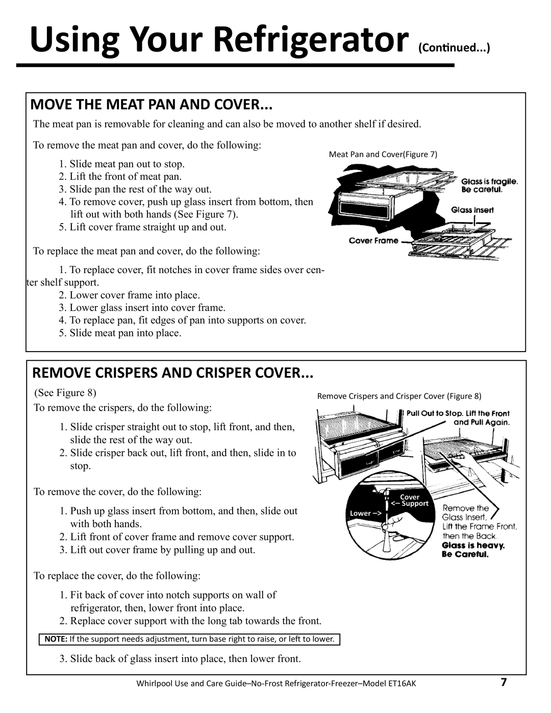 Whirlpool ET16AK manual Move The Meat Pan And Cover, Remove Crispers And Crisper Cover, Using Your Refrigerator Con/nued 