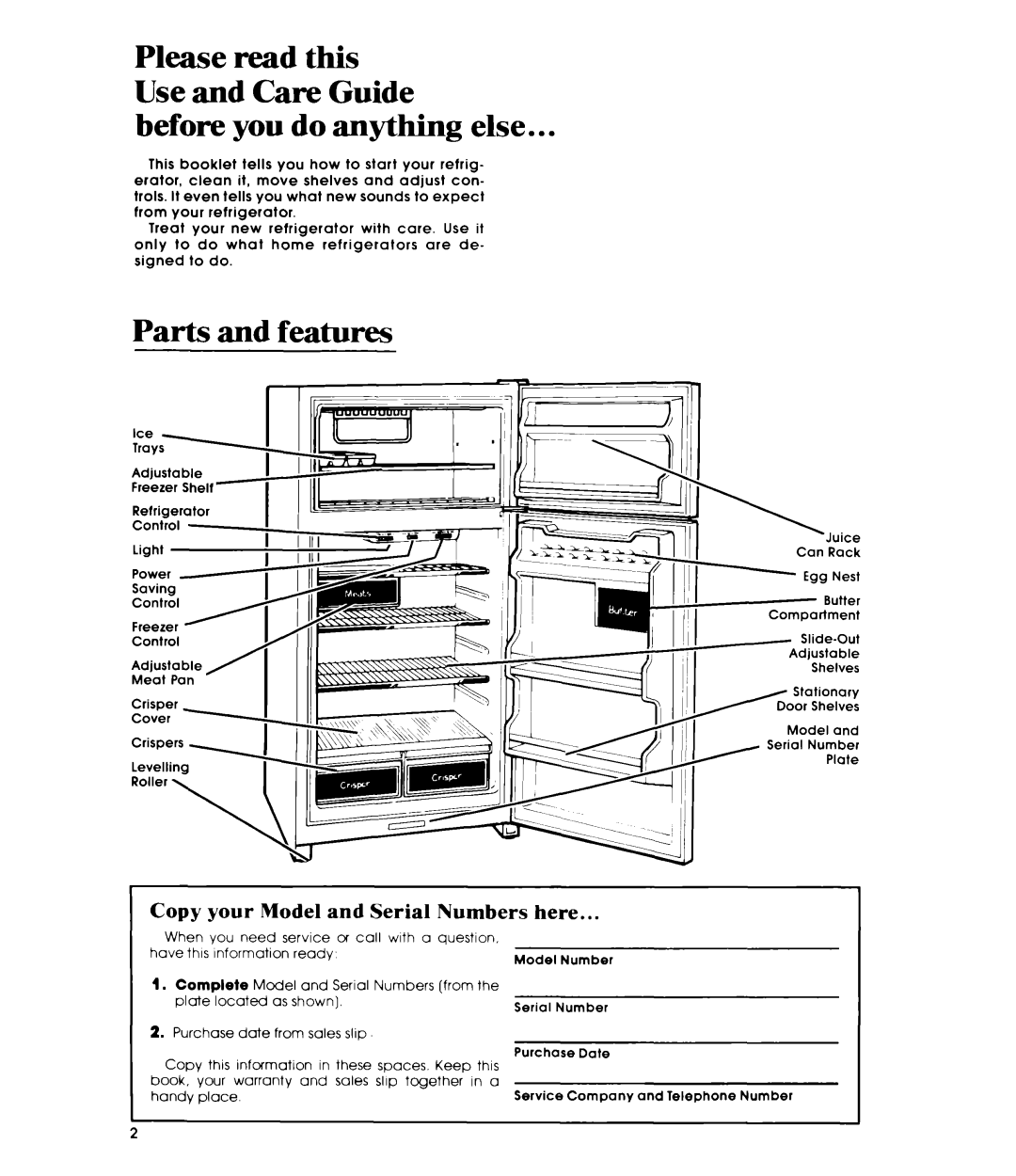 Whirlpool ET16EP manual Before you do anything else, Parts and features, Copy your Model and Serial Numbers here 