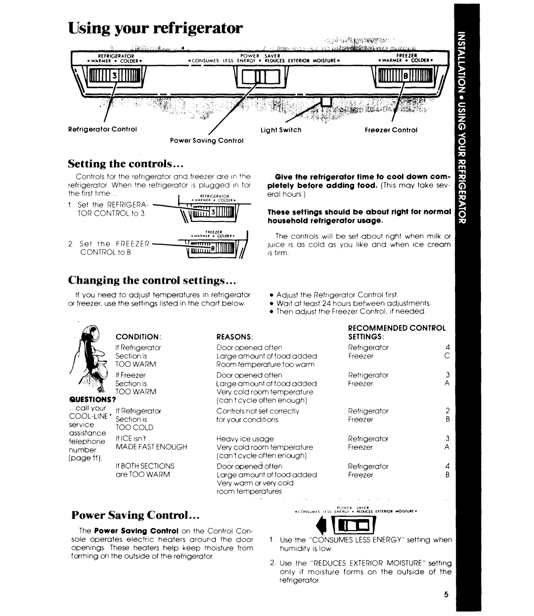 Whirlpool ET16EP manual Using your refrigerator, Setting the controls, Changing the control settings, Power Saving Control 