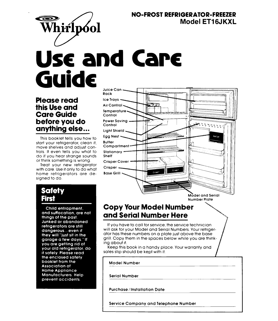 Whirlpool ET16JKXL warranty Copy Your Model Number and Serial Number Here, No-Frost Refrigerator-Freezer, Care Guide 