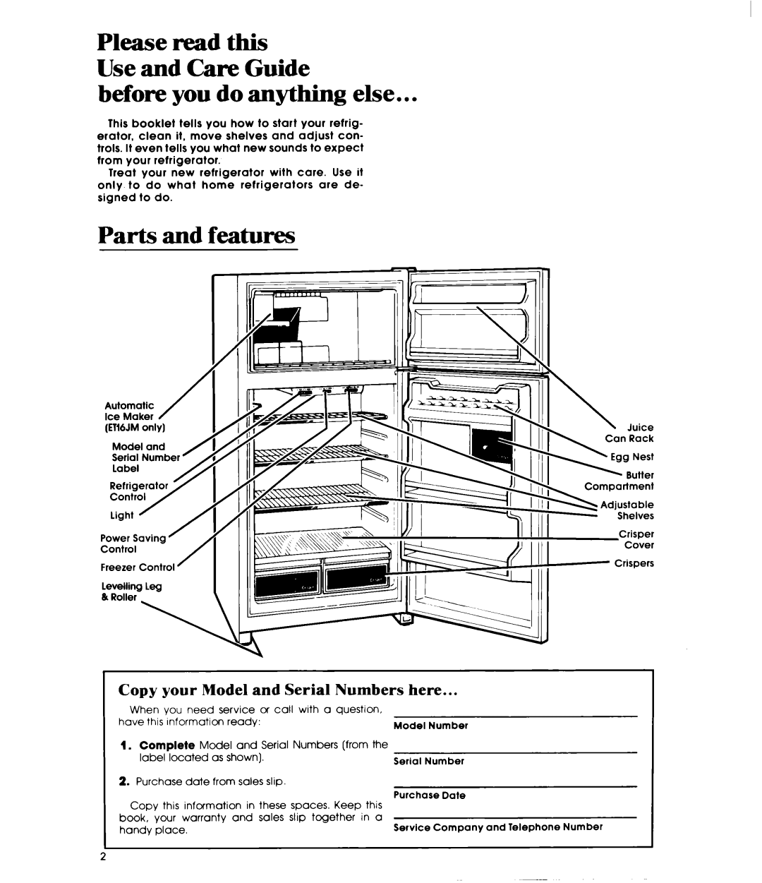 Whirlpool ET16JM manual Before you do anything else, Parts and features, Copy your Model and Serial Numbers here 