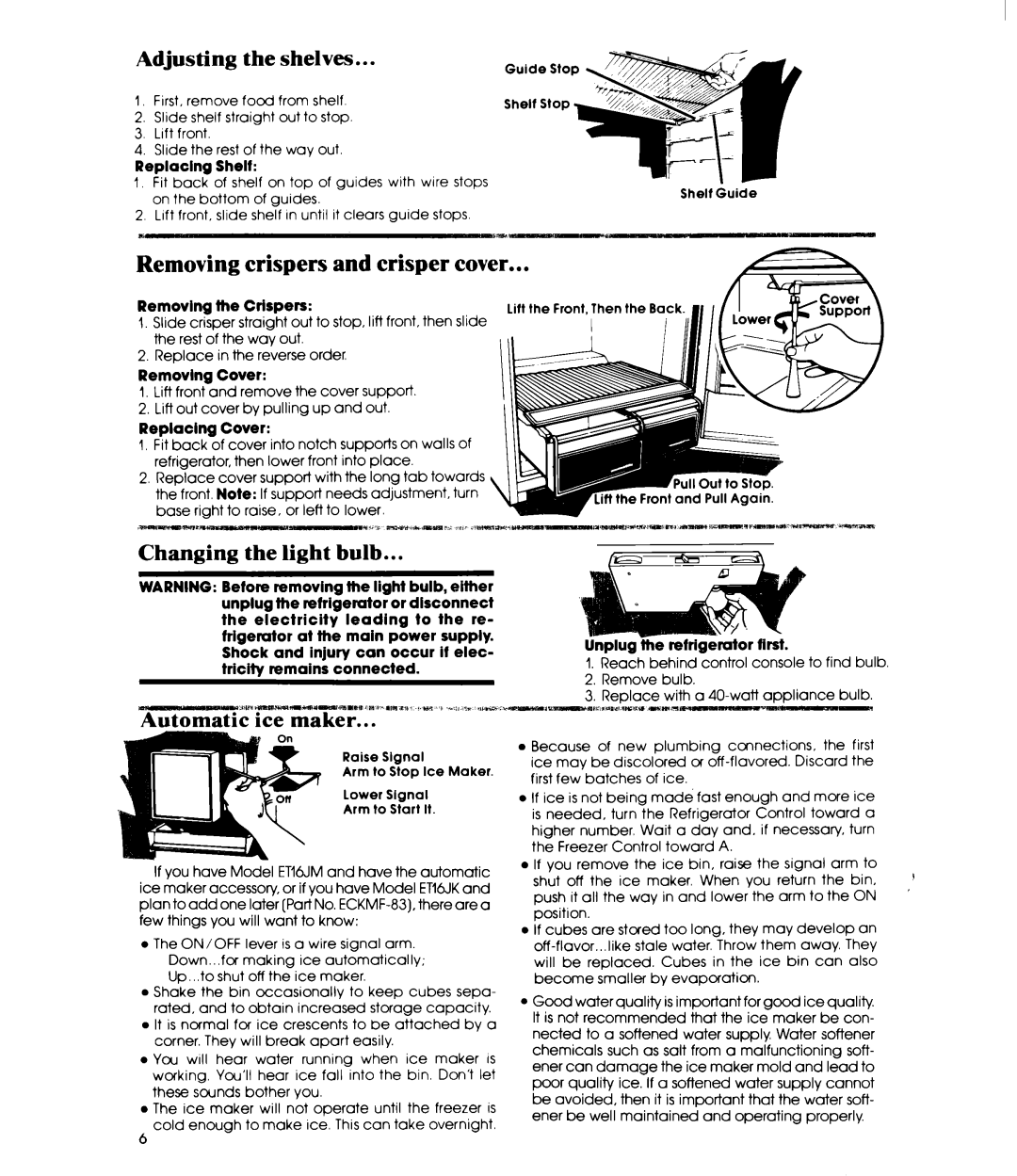 Whirlpool ET16JM manual Adjusting the shelves, Changing the light bulb, Automatic ice maker 