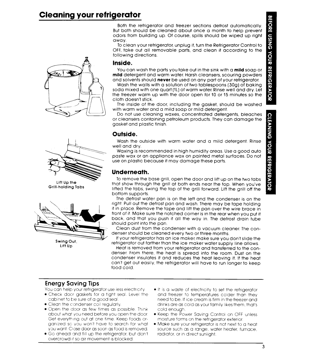 Whirlpool ET16JMXL warranty Cleaning your refrigerator, Inside, Outside, Underneath, Saving Tips 