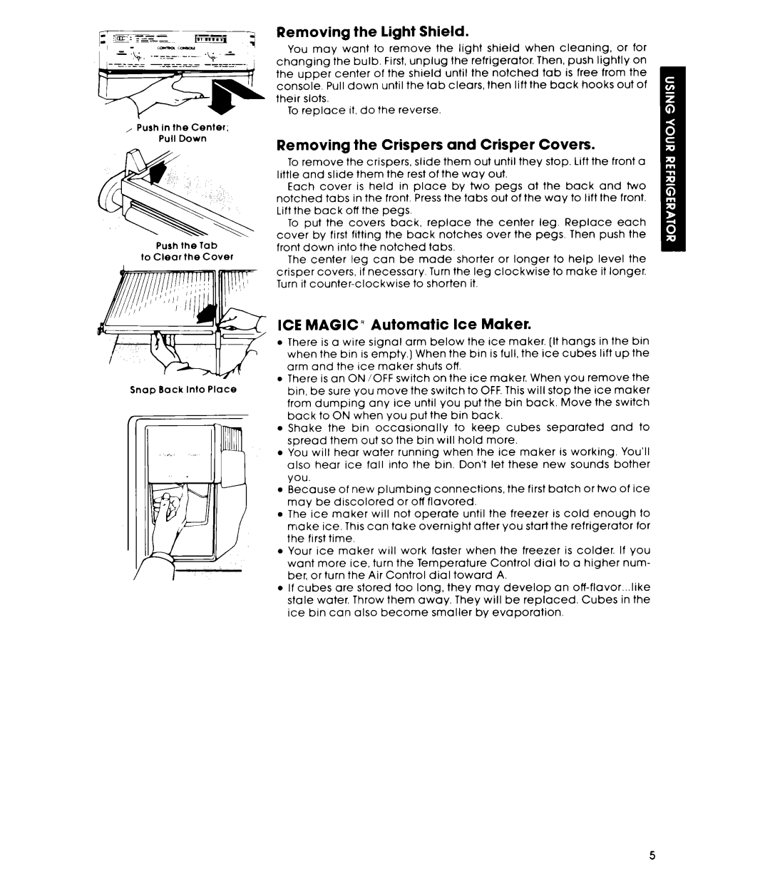 Whirlpool ET16JMXL warranty Removing the light Shield, Removing the Crispers and Crisper Covers 