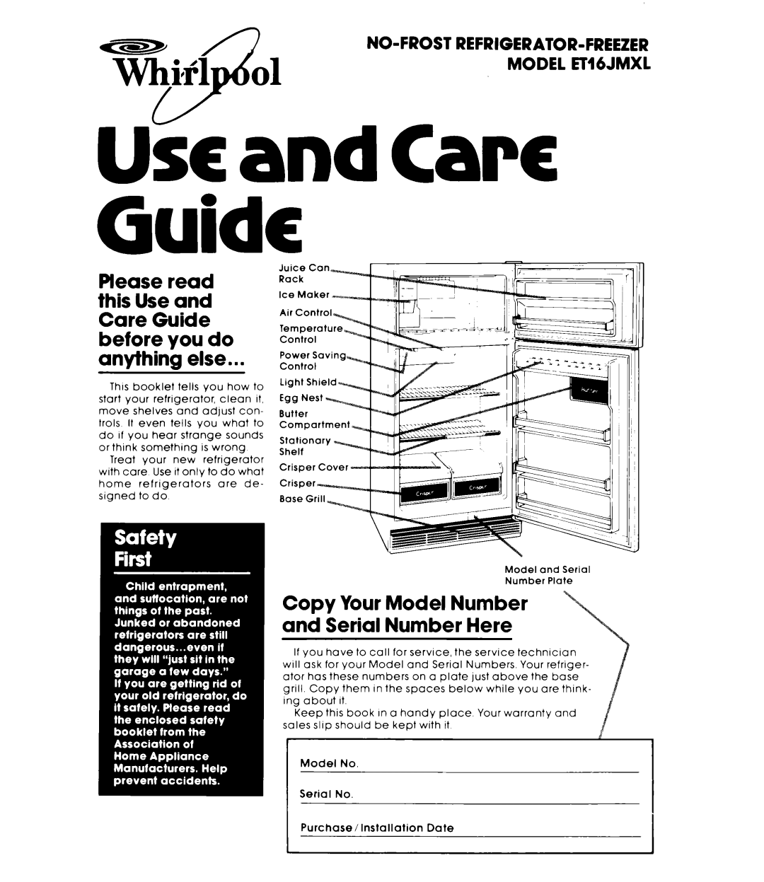 Whirlpool warranty Copy Your Model Number and Serial Number Here, Uk and Care Guide, MODEL ET16JMXL 