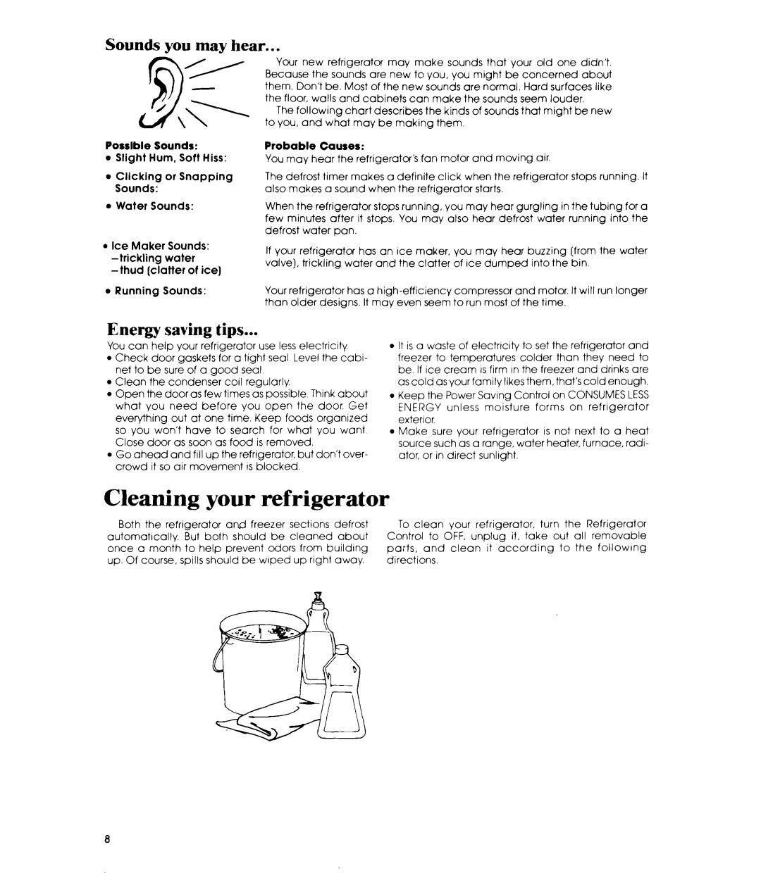 Whirlpool ET18AK manual Cleaning your refrigerator, Sounds you may hear, Energy saving tips 