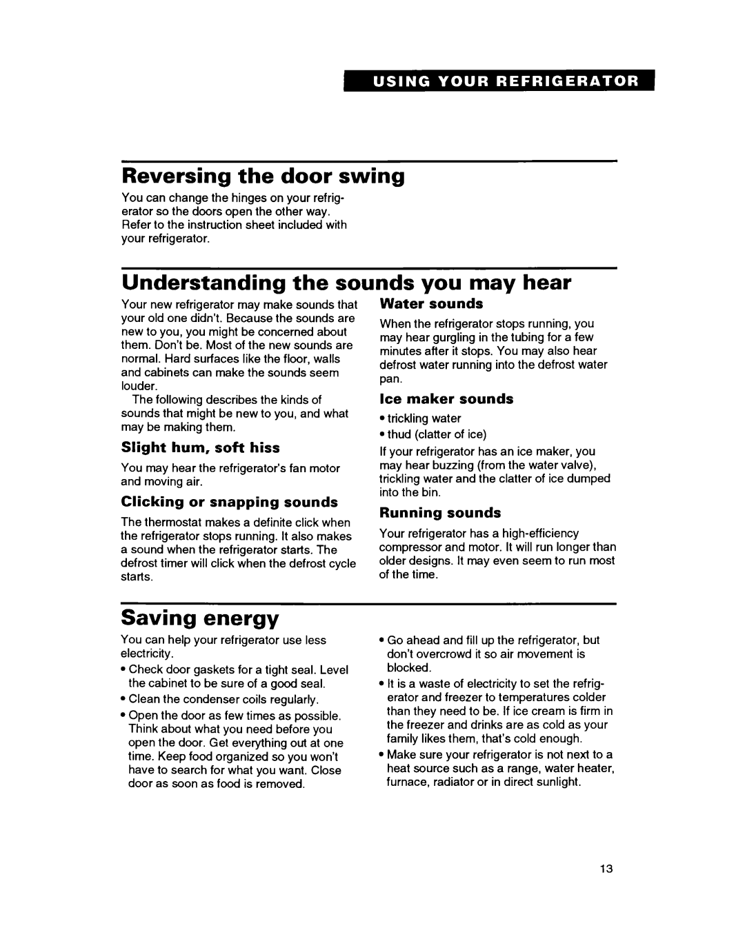 Whirlpool ET18GK warranty Reversing the door swing, Understanding the sounds you may hear, Saving energy 