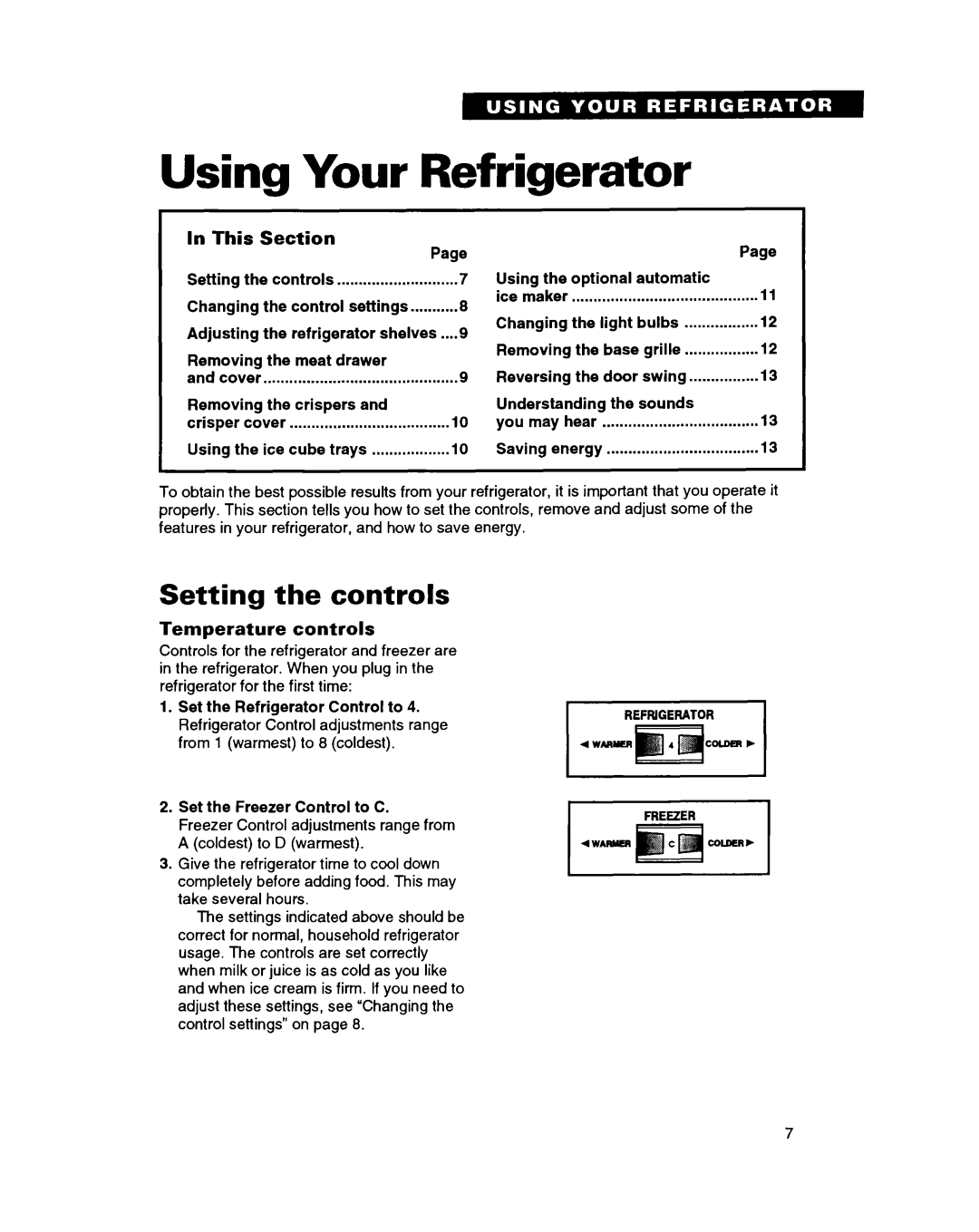 Whirlpool ET18GK warranty Using Your Refrigerator, Setting the controls, Temperature controls 