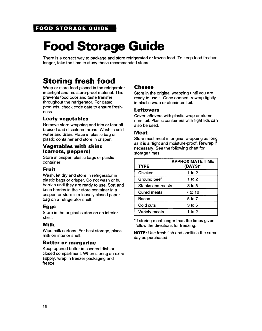 Whirlpool ET18GK Food Storage Guide, Storing fresh food, Leafy vegetables, Vegetables with skins carrots, peppers, Fruit 