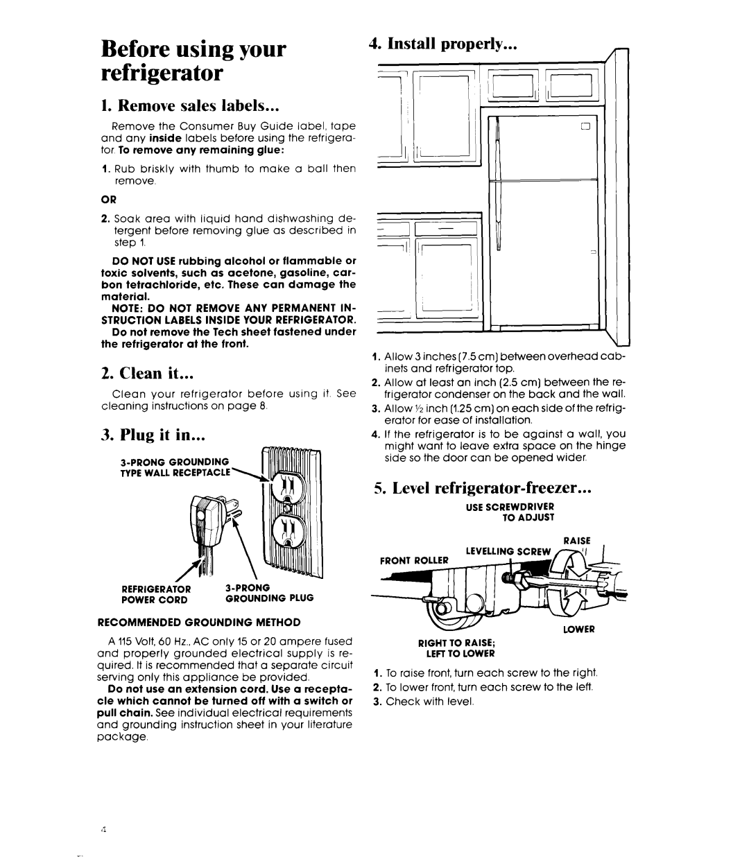 Whirlpool ET18HK, ETl8GK manual Before using your refrigerator, Remove sales labels, Clean it, Plug it in, Install properly 