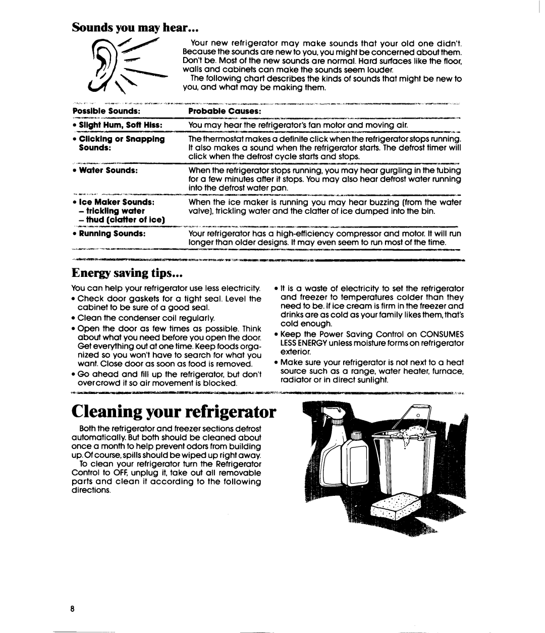 Whirlpool ET18HM manual Cleaning your refrigerator, Sounds you may hear, Energy saving tips 