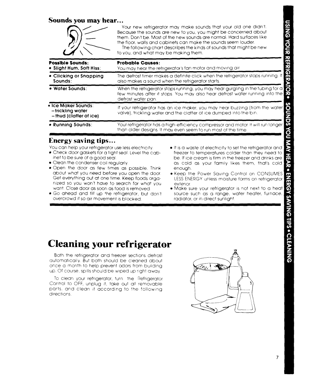 Whirlpool ET18JM, ET18JK manual Cleaning your refrigerator, Sounds you may hear, Energy saving tips 