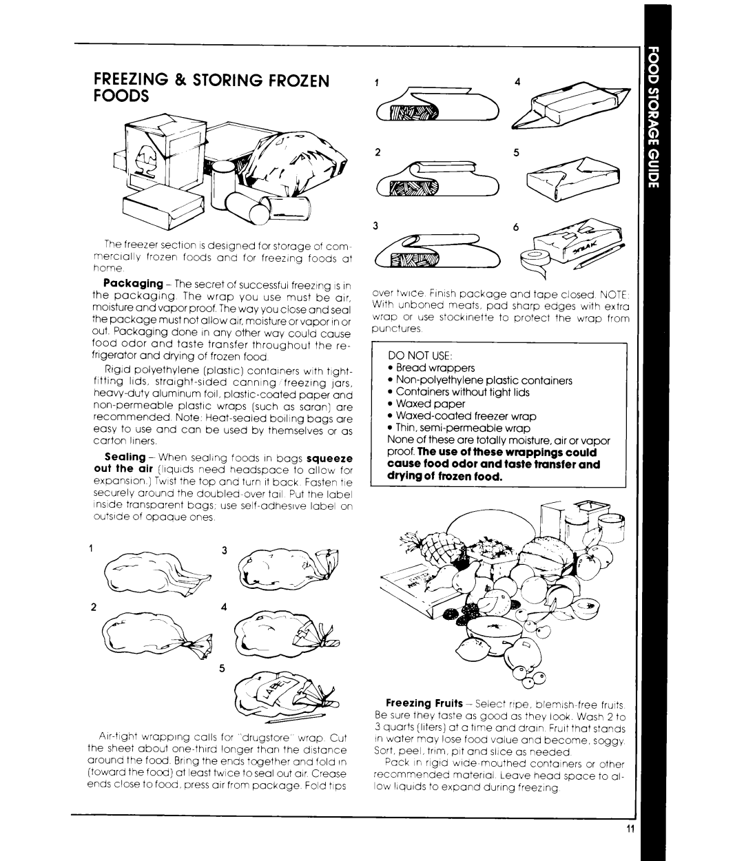 Whirlpool ET18MK manual Cause food odor and taste transfer and drying of frozen food, Do not USE 