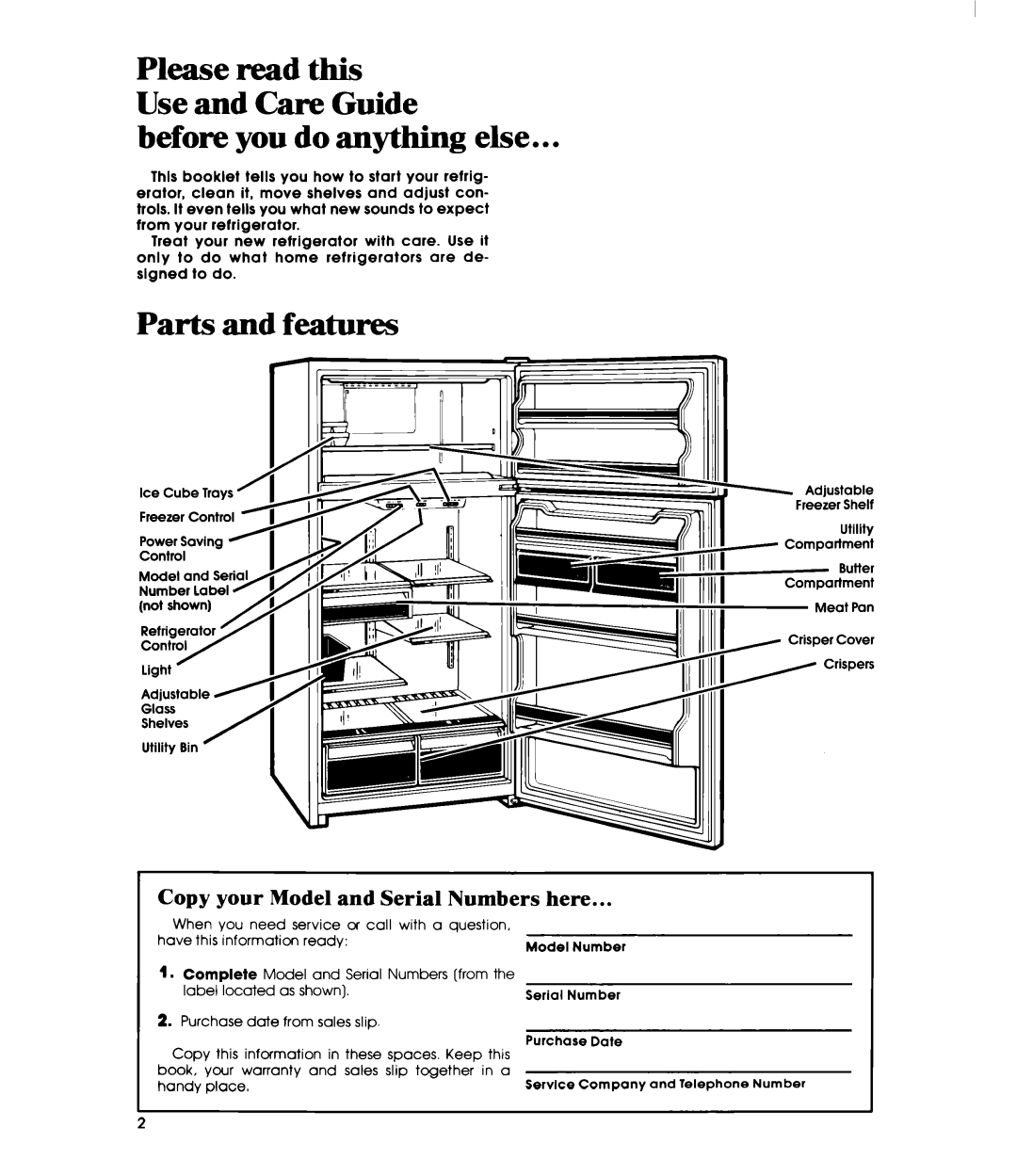 Whirlpool ET18MK manual Before you do anything else, Parts and features, Copy your Model and Serial Numbers here 