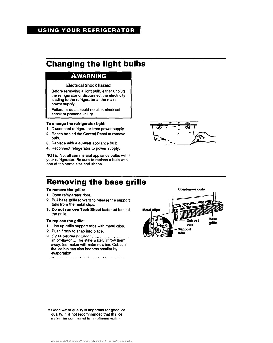 Whirlpool ET18SK warranty Changing the light bulbs, Removing the base grille, To remove the grille 