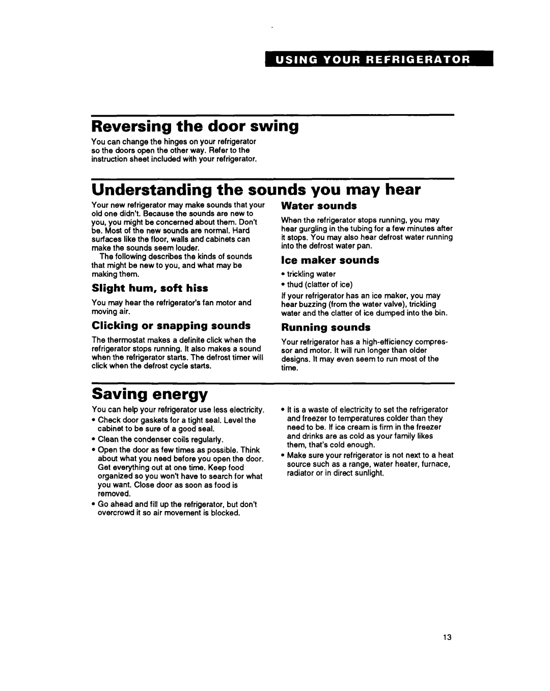 Whirlpool ET18SK warranty Reversina the door swina, Understanding the sounds you may hear, Saving energy 