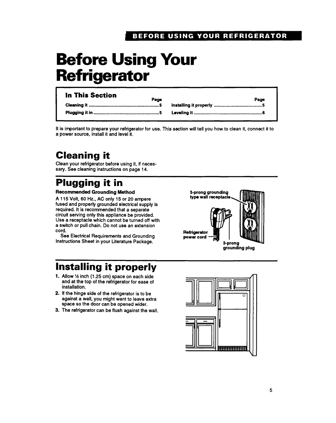 Whirlpool ET18SK warranty Before Using Your Refrigerator, Cleaning it, Plugging it, Installing it properly, This Section 