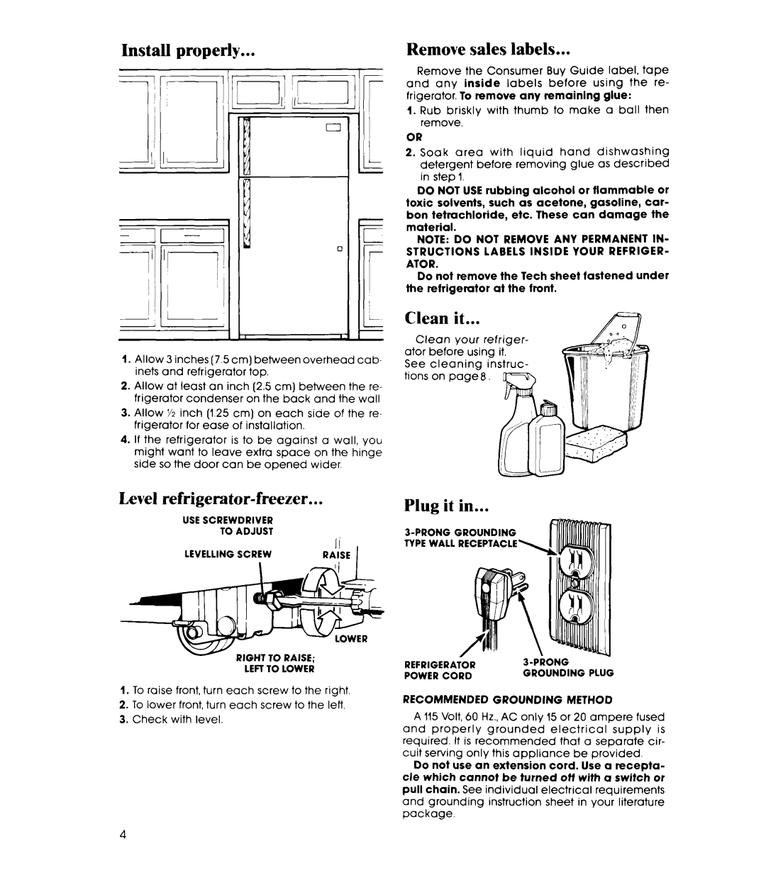 Whirlpool ET18VK, ET18XK manual Install properly, Remove sales labels, Clean it, Plug it, Level refrigerator-freezer 