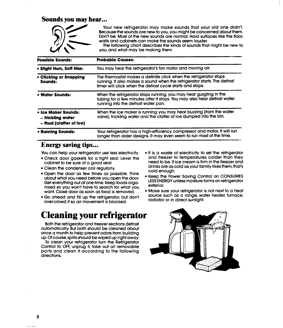 Whirlpool ET18XM manual Cleaning your refrigerator, Sounds you may hear, Energy saving tips 