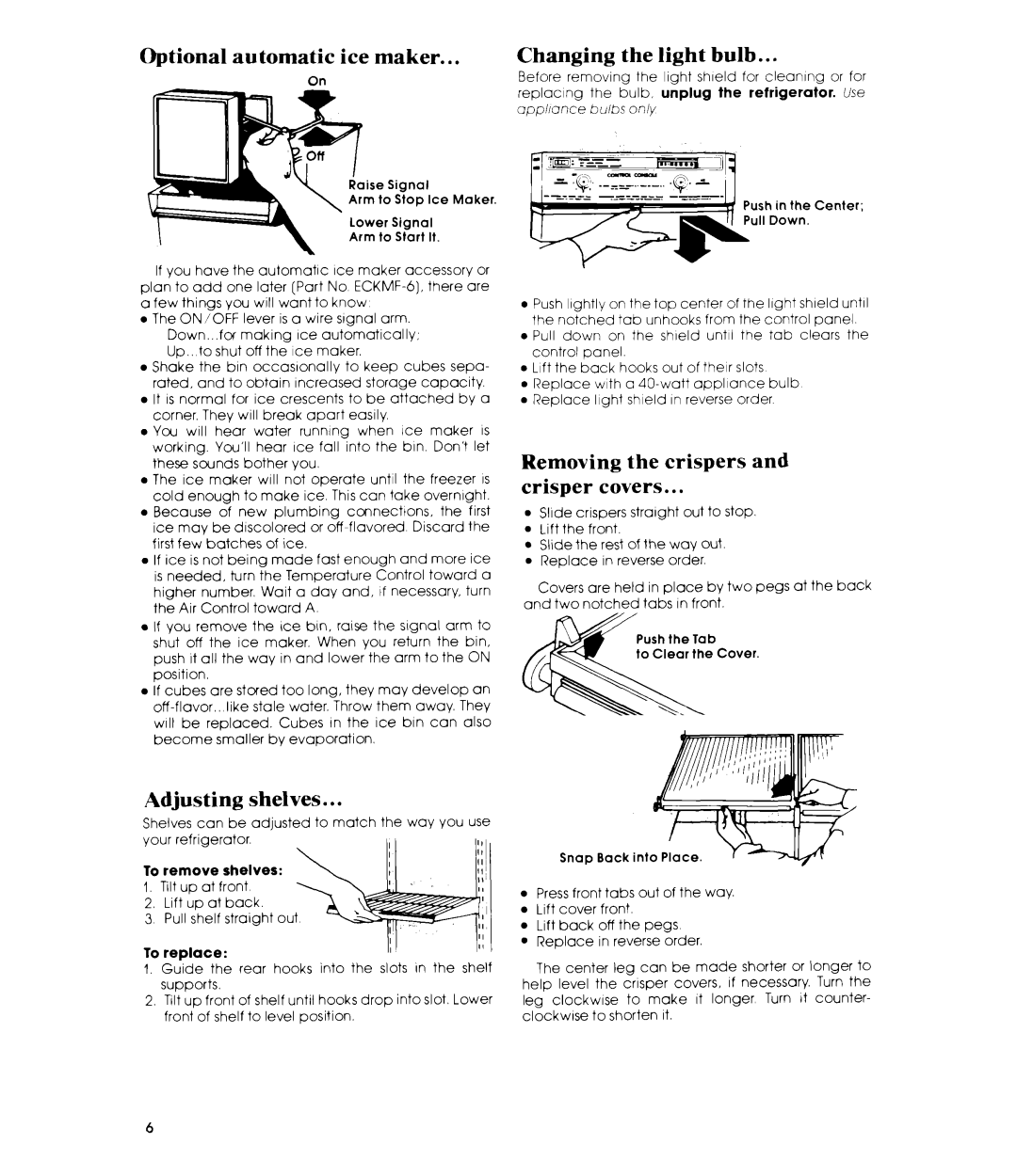 Whirlpool ET19TK manual Optional automatic ice maker, Changing the light bulb, Removing the crispers and crisper covers 