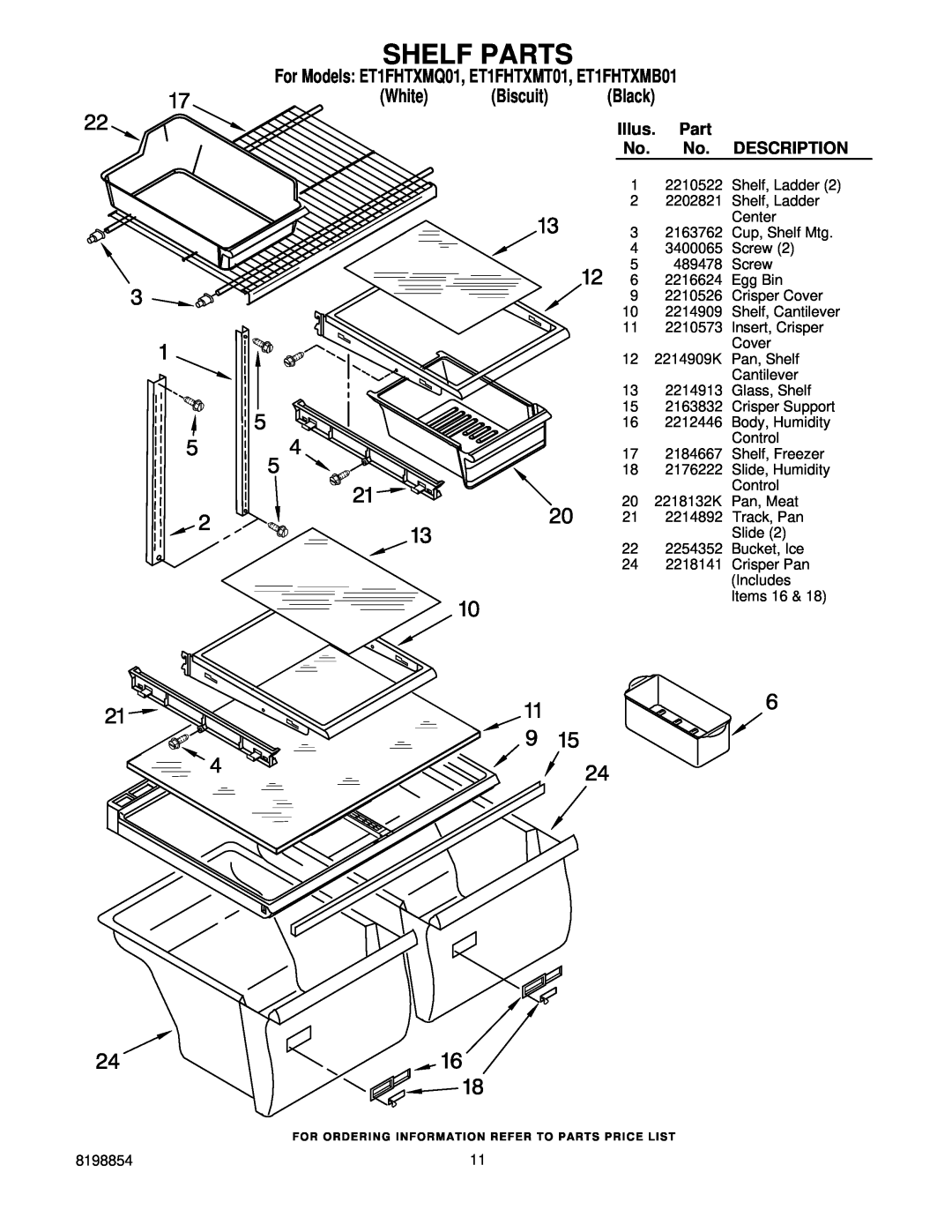 Whirlpool manual Shelf Parts, Illus. Part, For Models ET1FHTXMQ01, ET1FHTXMT01, ET1FHTXMB01, White, Biscuit, Black 