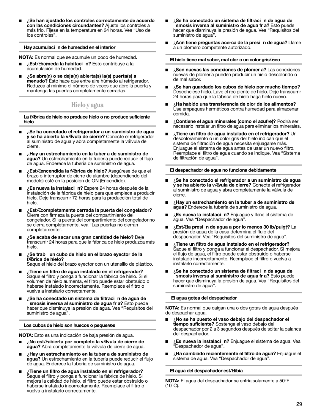 Whirlpool ET1FHTXMQ01, ET1FHTXMB01, ET2AHTXMT02, ET2AHTXMT00 Hieloyagua, Nota Es normal que se acumule un poco de humedad 