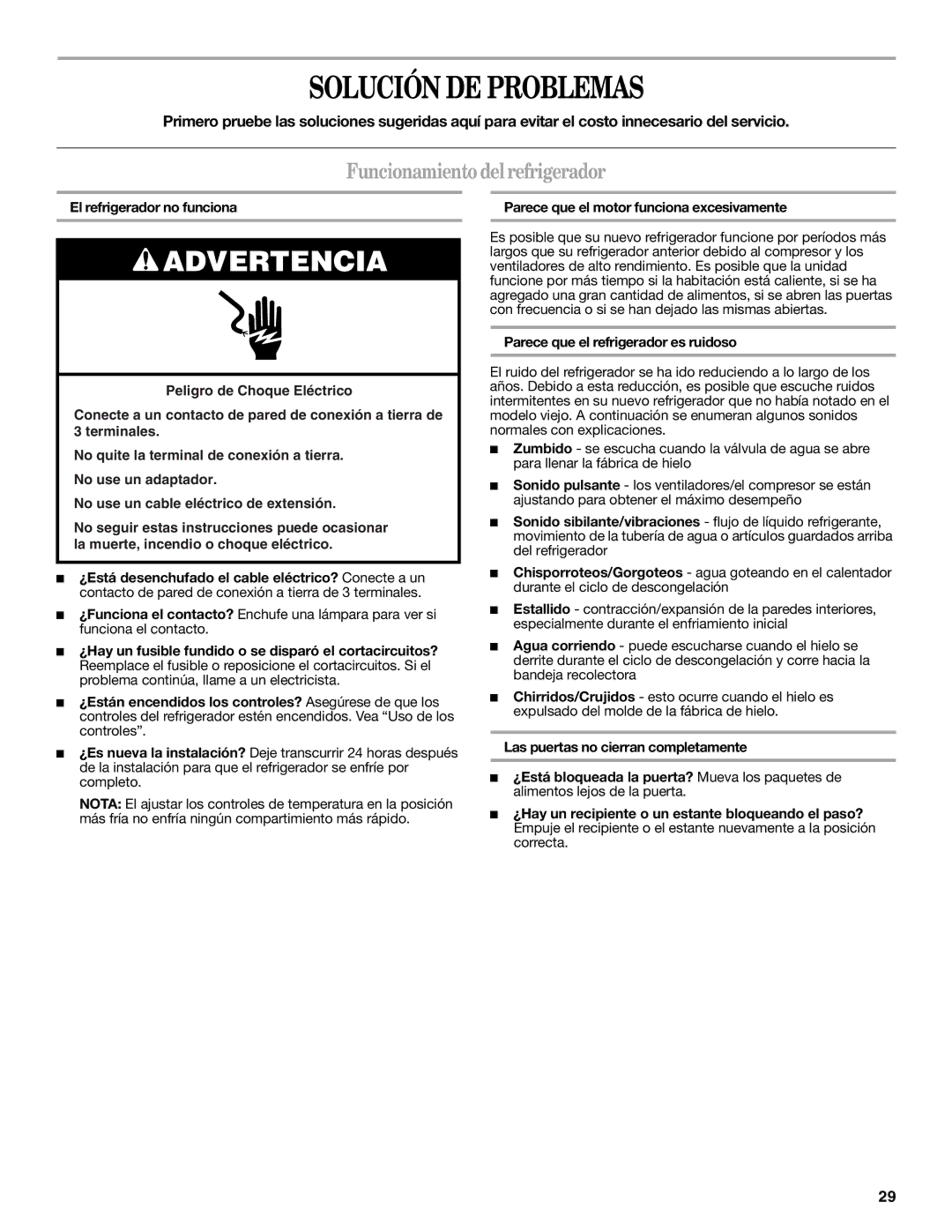 Whirlpool ET1FHTXMB04 warranty Solución DE Problemas, Funcionamientodelrefrigerador, El refrigerador no funciona 