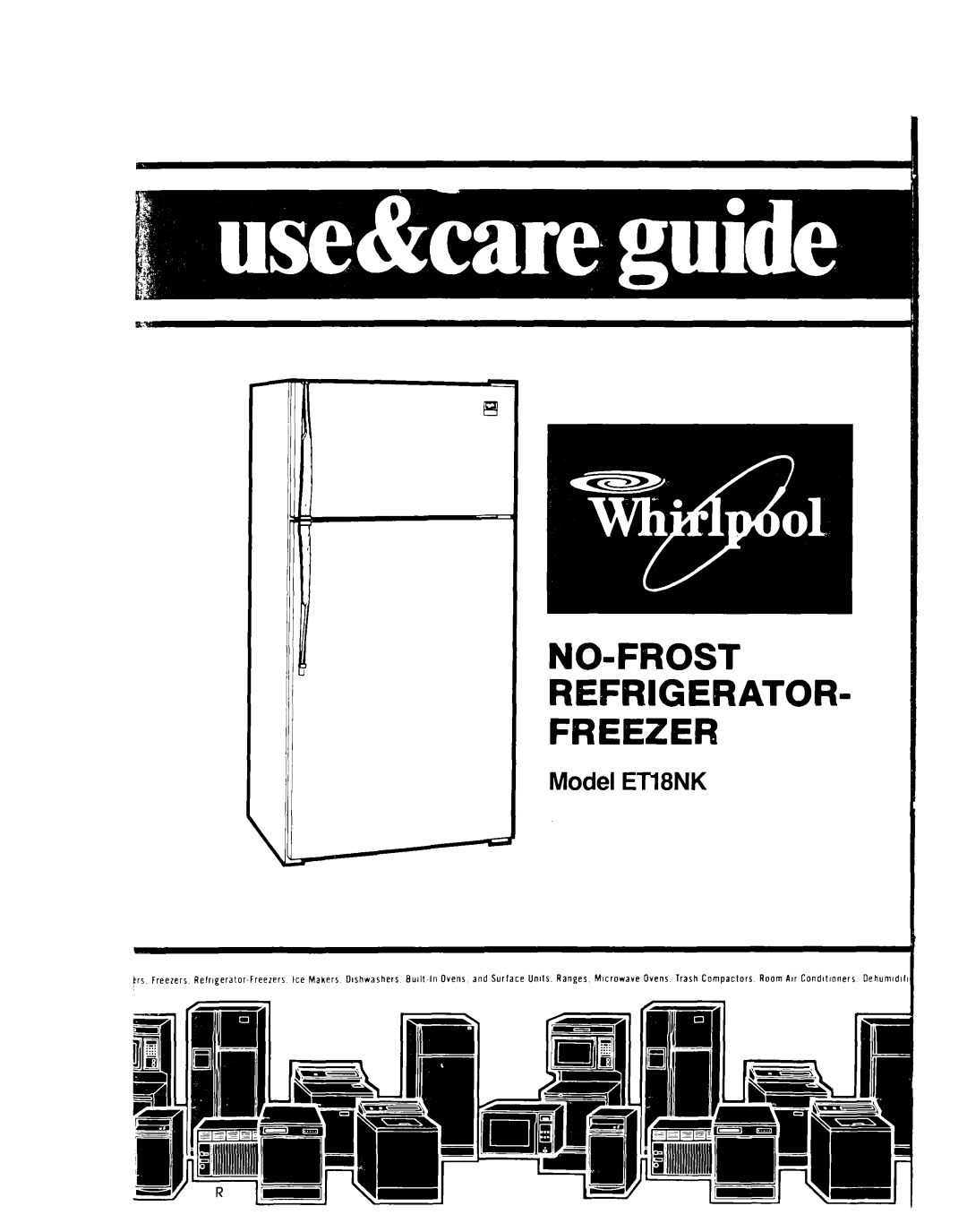 Whirlpool ET1NK manual NO-FROST REFRIGERATOR- Freezer 