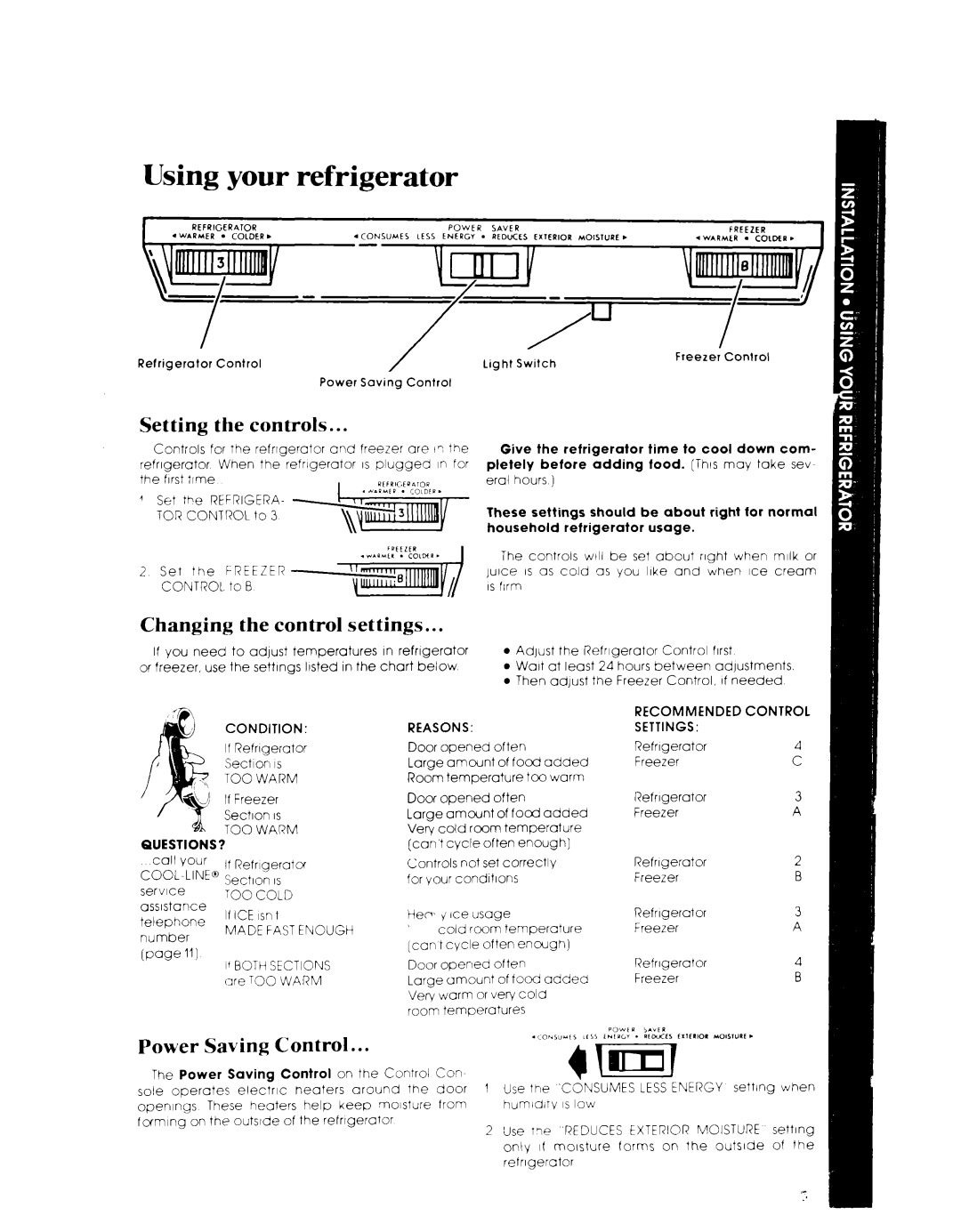 Whirlpool ET1NK manual Using your refrigerator, Setting the controls, Changing the control settings, Power Saving Control 