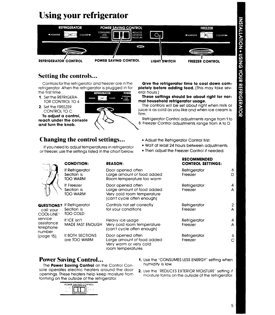 Whirlpool ET20AK manual Using your refrigerator, Setting the controls, Changing the control settings, Power Saving Control 