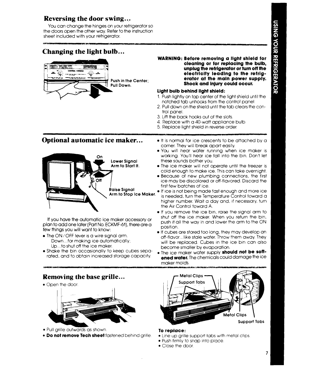 Whirlpool ET20EK Reversing the door swing, Changing the light bulb Optional automatic ice maker, Removing the base grille 