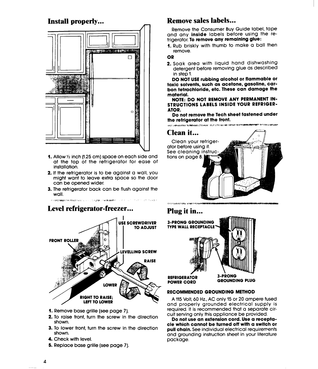 Whirlpool ET20GM manual Install properly, Level refrigerator-freezer, Remove sales labels, Clean it, Plug it 