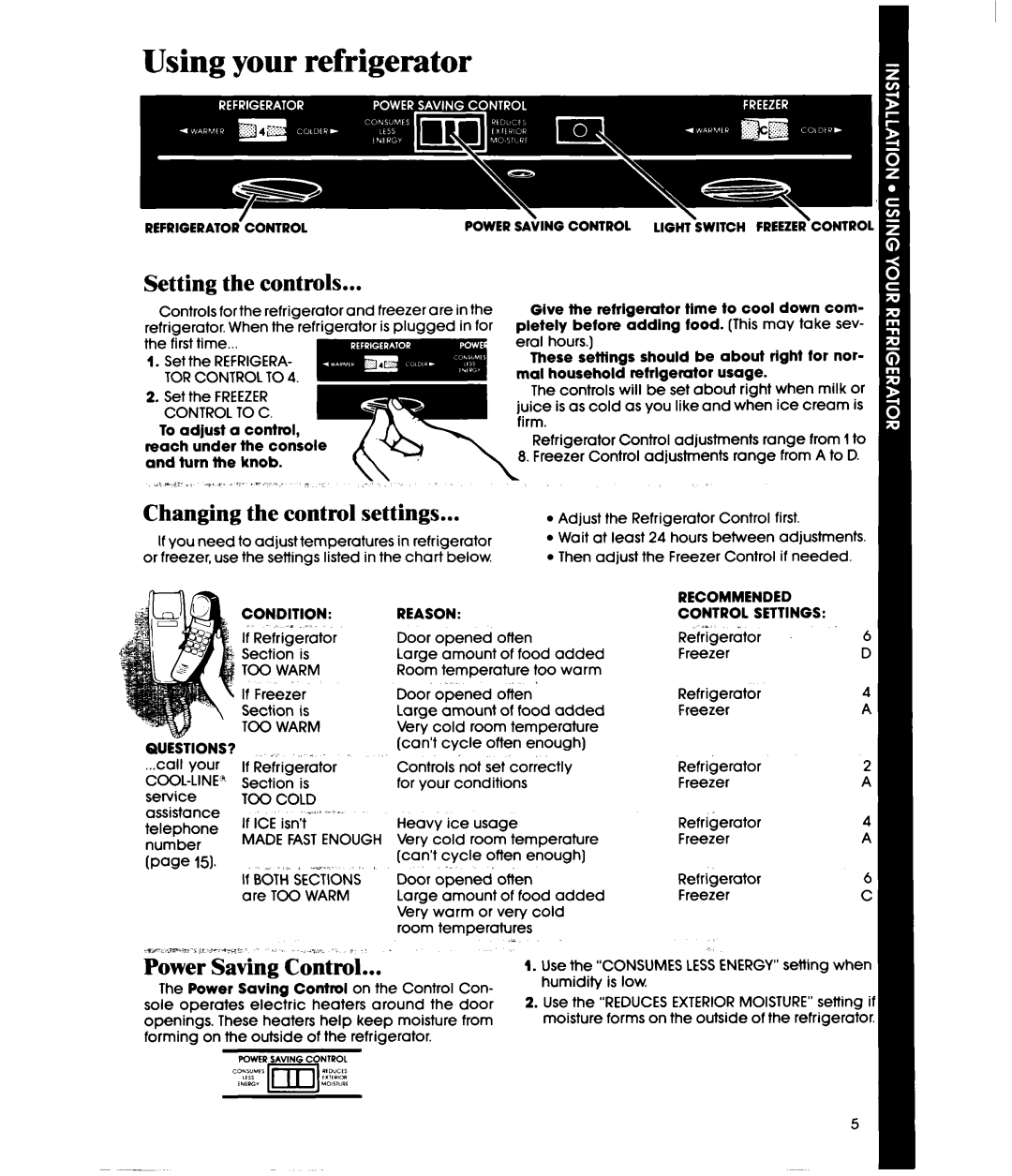 Whirlpool ET20GM manual Using your refrigerator, Setting the controls, Changing the control settings 