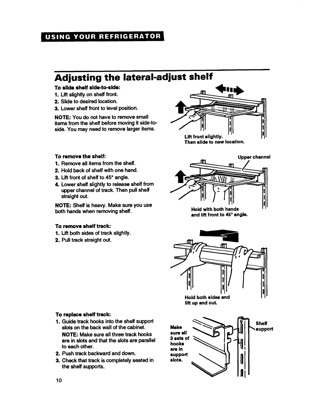 Whirlpool ET18HD, ET20HD, ET20DM, ET18DK warranty Adjusting the lateral-adjust shelf, To remove the shelf 