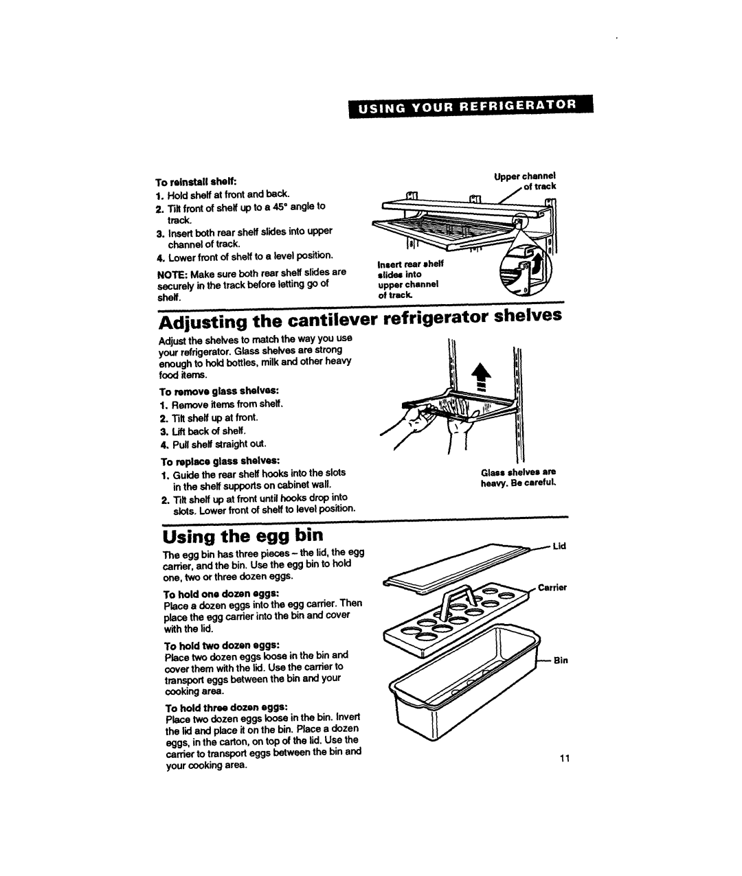 Whirlpool ET18DK, ET20HD, ET20DM, ET18HD warranty Adjusting the cantilever, Refrigerator shelves, Using the egg bin 