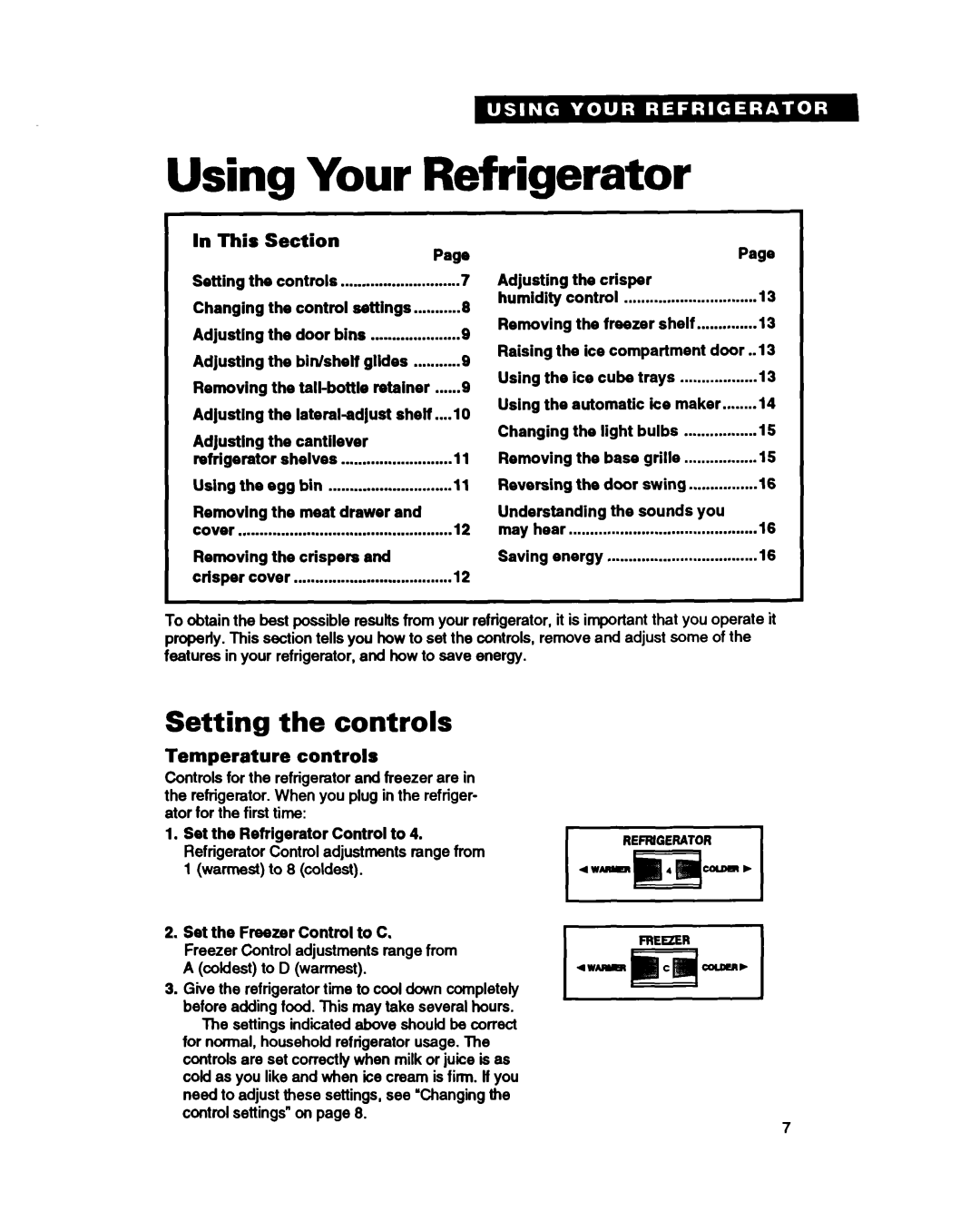 Whirlpool ET18DK Using Your Refrigerator, Setting the controls, Temperature controls, Reversing the door swing Removing 