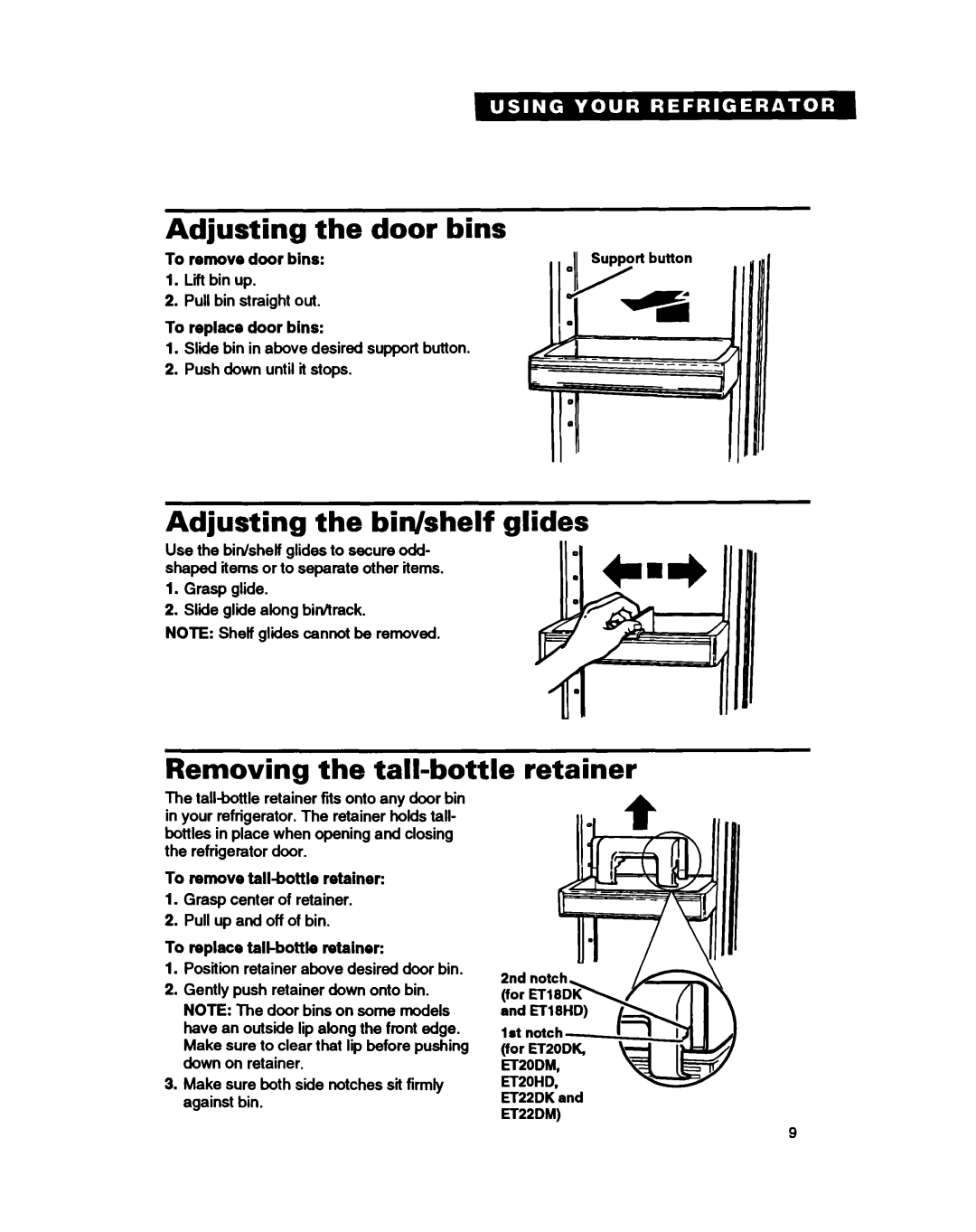 Whirlpool ET20DM, ET20HD, ET18HD Adjusting the door bins, Adjusting the bin/shelf glides, Removing the tall-bottleretainer 