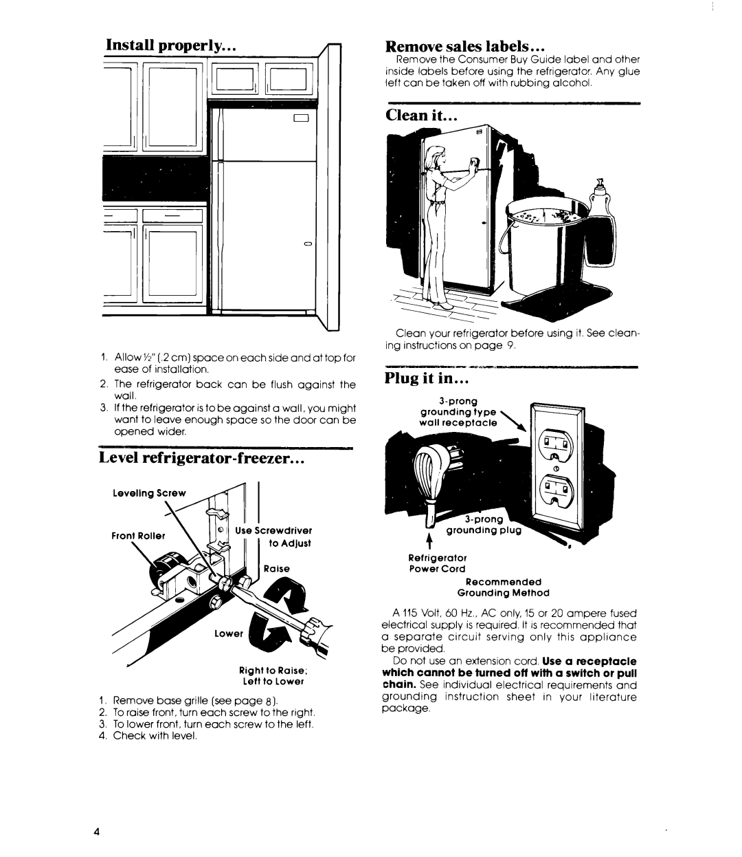 Whirlpool ET20MK manual Install Properly, Level refrigerator-freezer, Remove sales labels, Clean it, Plug it 