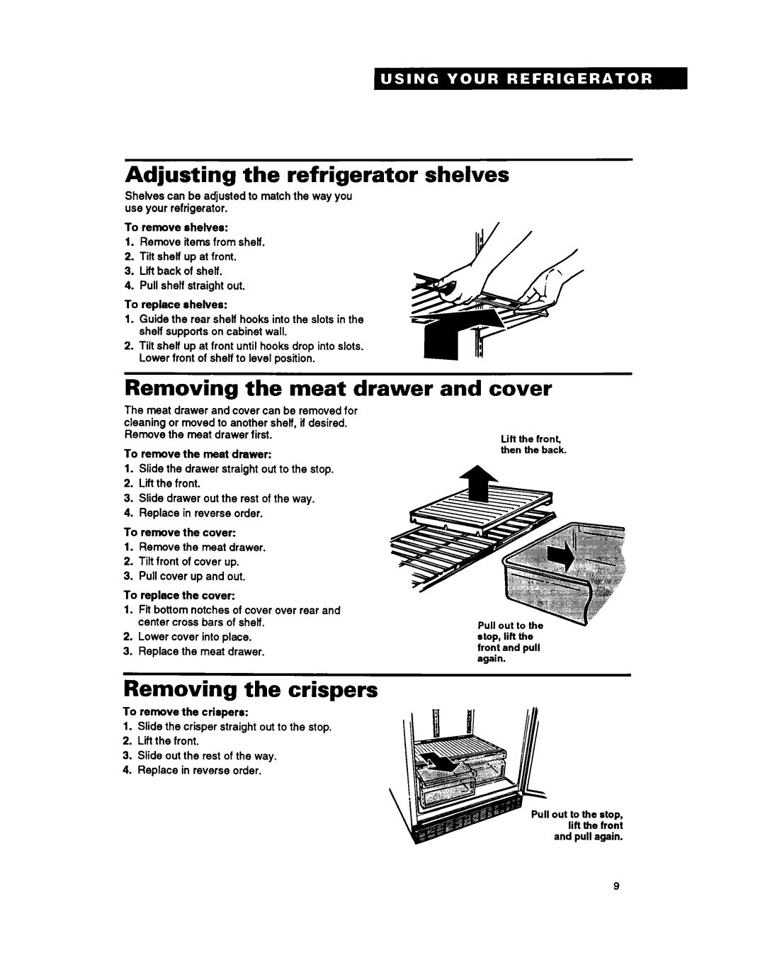 Whirlpool ET18NK, ET20NM, ET18NM Adjusting the refrigerator shelves, Removing the meat drawer, Cover, Removing the crispers 