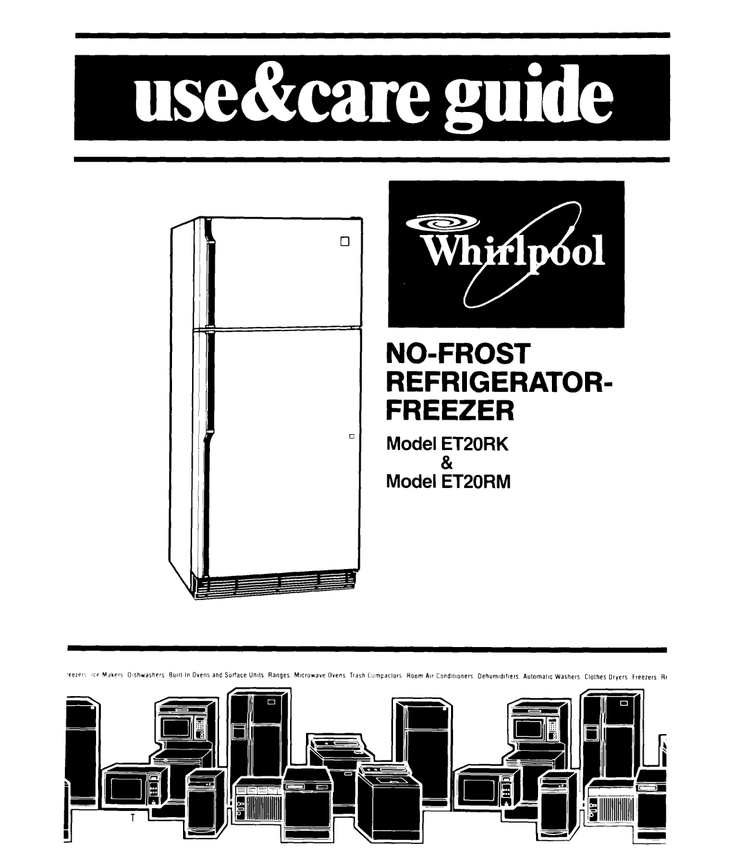 Whirlpool ET20RM manual NO-FROST REFRIGERATOR- Freezer 