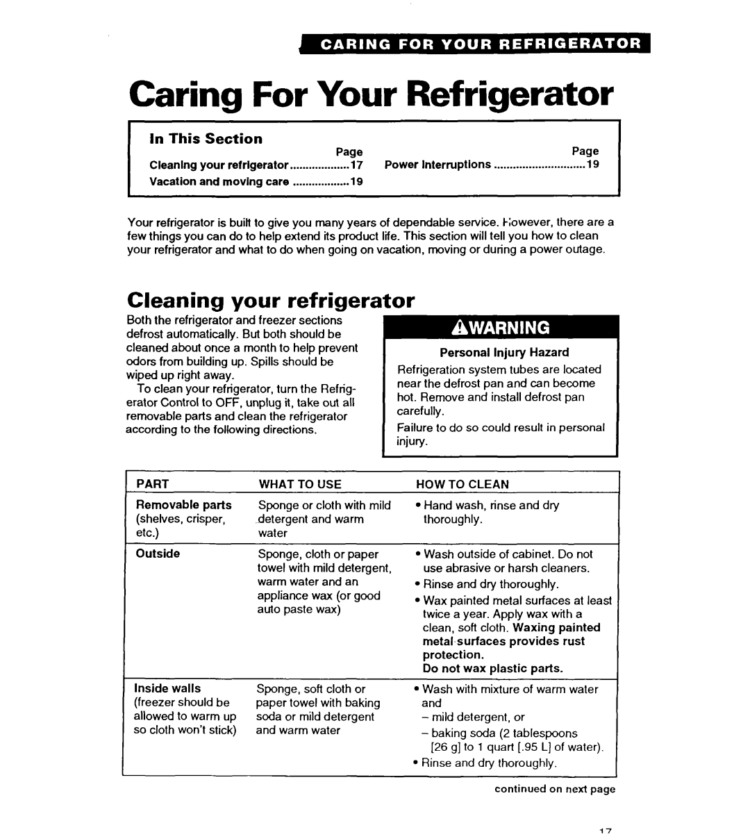 Whirlpool ET22DQ warranty Caring For Your Refrigerator, Cleaning your refrigerator, Part, What to USE, HOW to Clean 