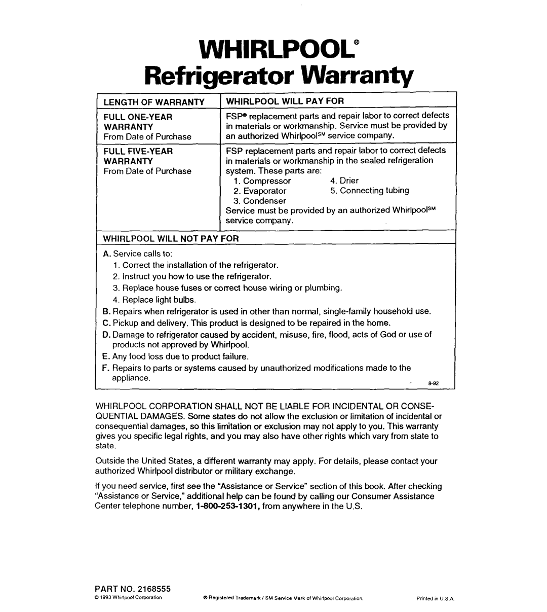 Whirlpool ET22DQ warranty Refrigerator Warranty, Length of Warranty, Whirlpool will PAY for, Whirlpool will not PAY for 