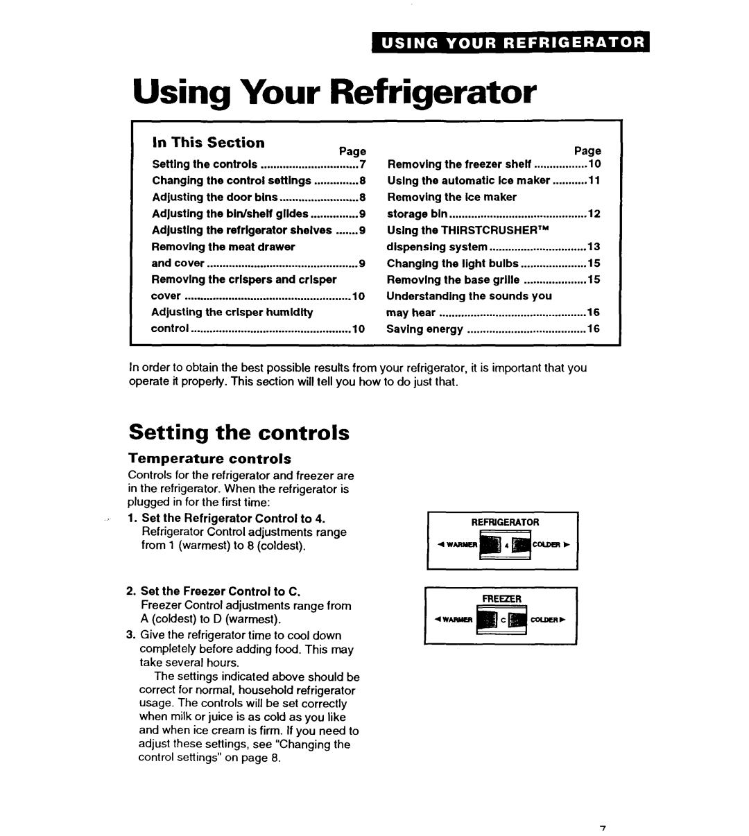 Whirlpool ET22DQ warranty Using Your Refrigerator, Setting the controls, In This, Section, Temperature controls 
