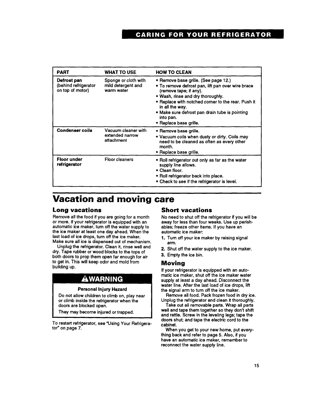 Whirlpool ET22PK, ET20PK, ET18PK manual Vacation and moving, Care, Long vacations, Short vacations, Moving 