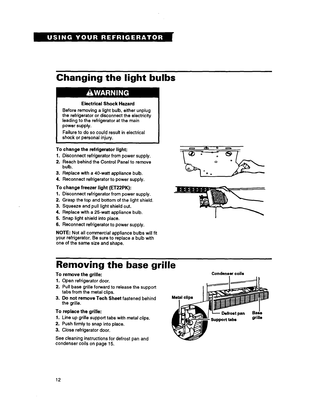 Whirlpool ET22PK, ET20PK, ET18PK manual Changing the light bulbs, Removing the base grille 