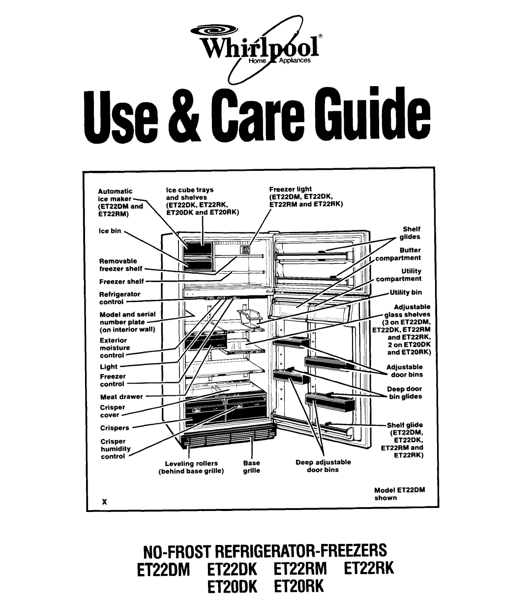 Whirlpool ET22RM, ET22RK, ET22DM, ET20DK, ET20RK, ET22DK manual Use& C~riGuide 