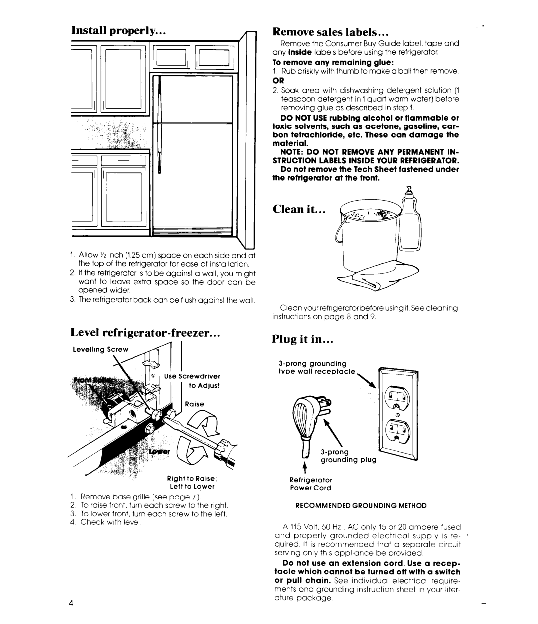 Whirlpool ET22ZK manual Install properly, Level refrigerator-freezer, Remove sales labels, Clean it, Plug it 