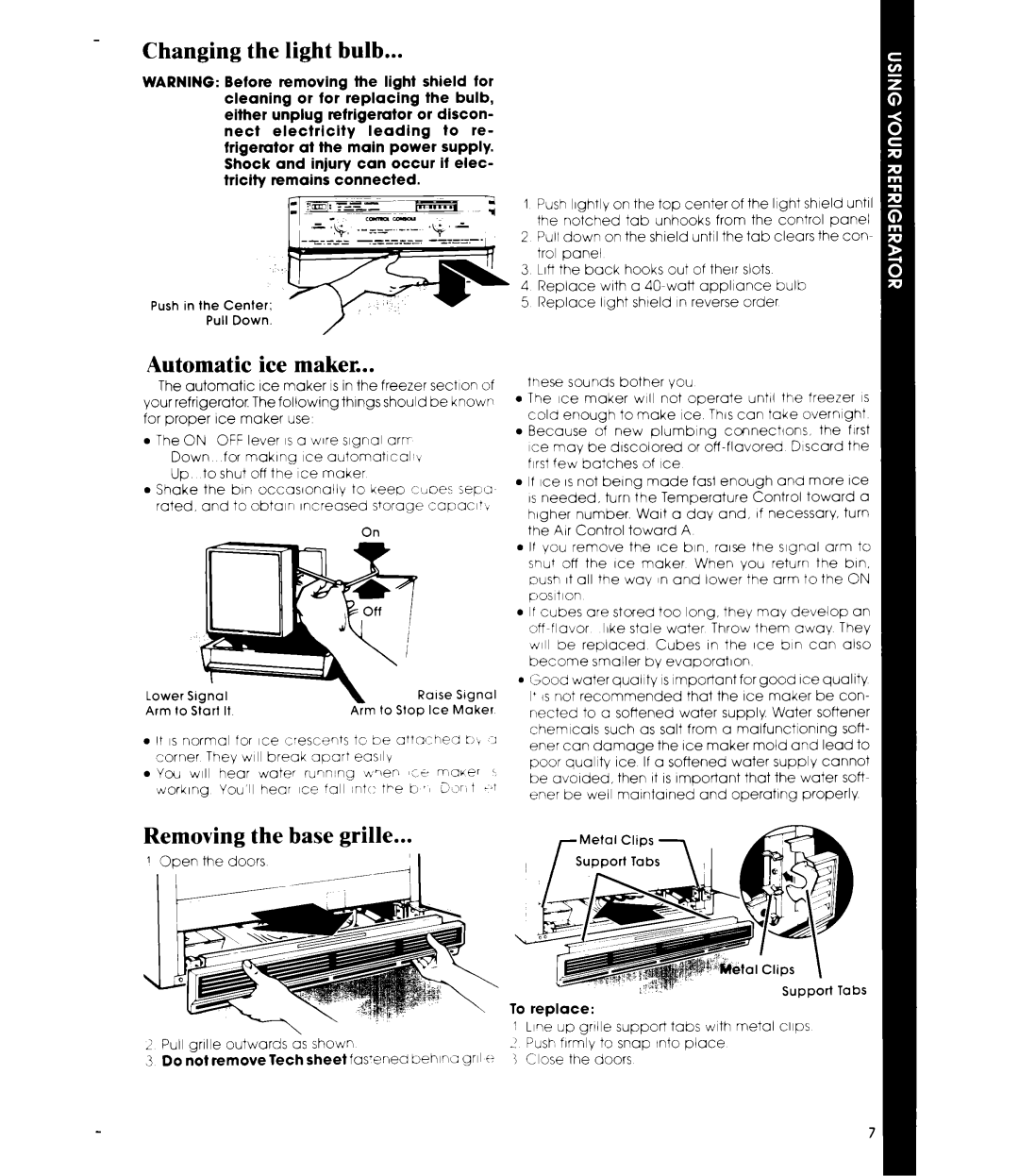 Whirlpool ET22ZM manual Changing the light bulb, Automatic ice maket, Removing the base grille 