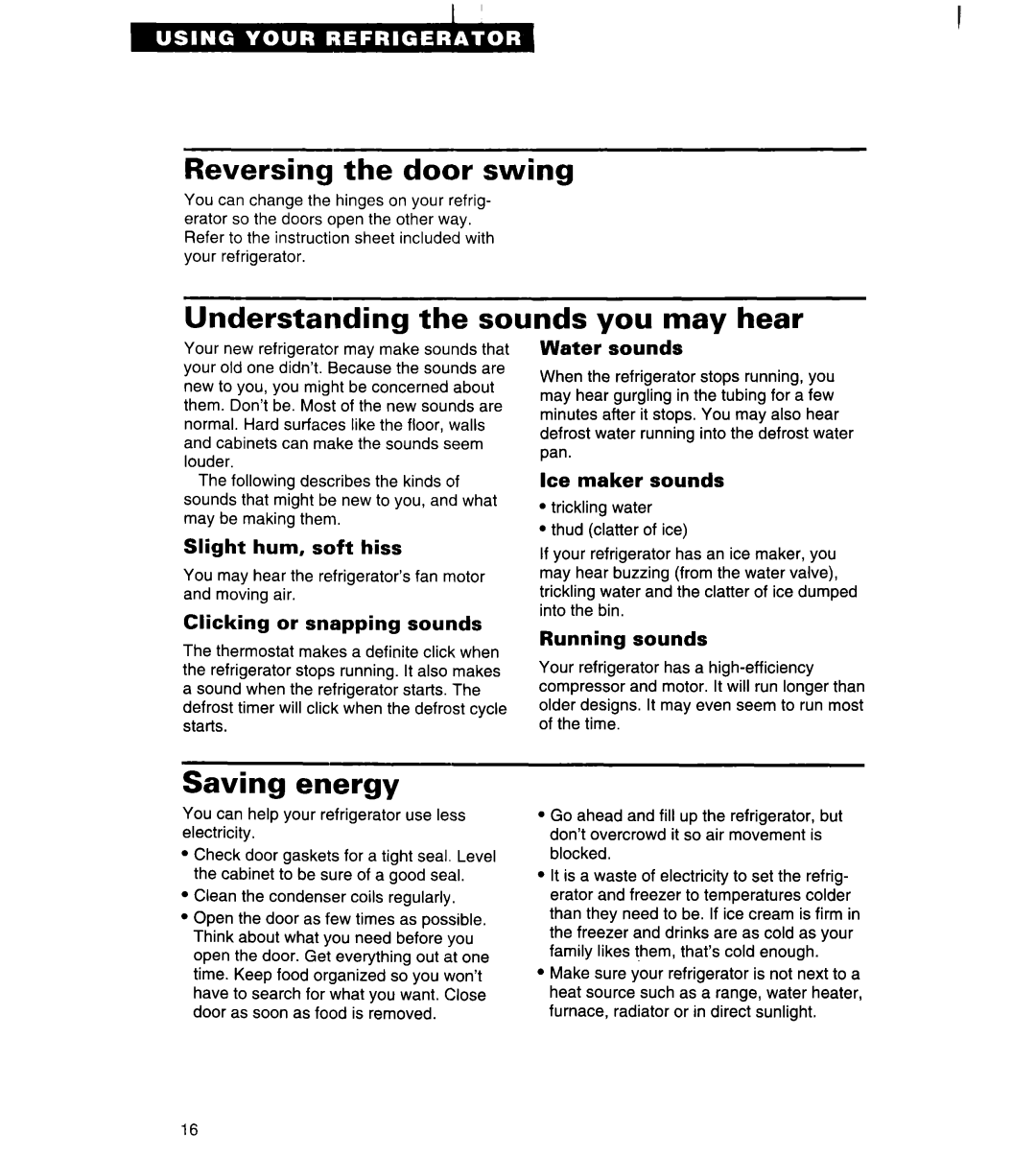 Whirlpool ET25DK Reversing the door swing, Understanding the sounds you may hear, Saving energy 