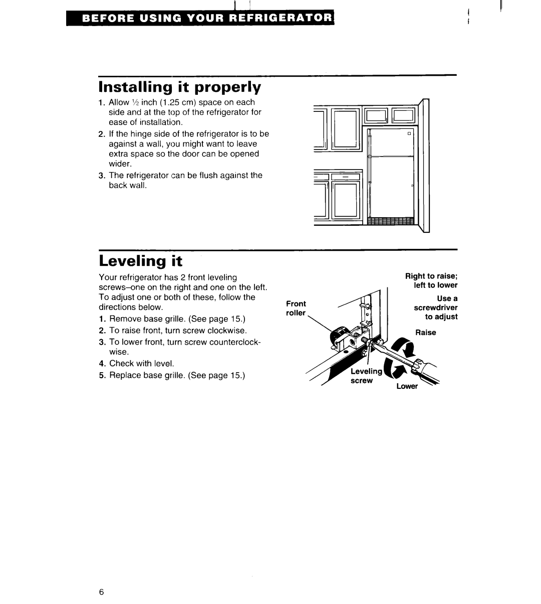 Whirlpool ET25DK important safety instructions Installing it properly, Leveling it 